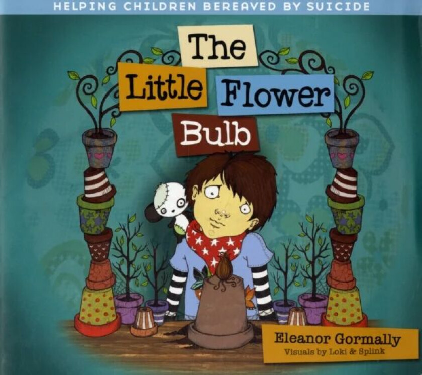 The Little Flower Bulb av Eleanor Gormally