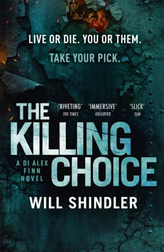The Killing Choice av Will Shindler