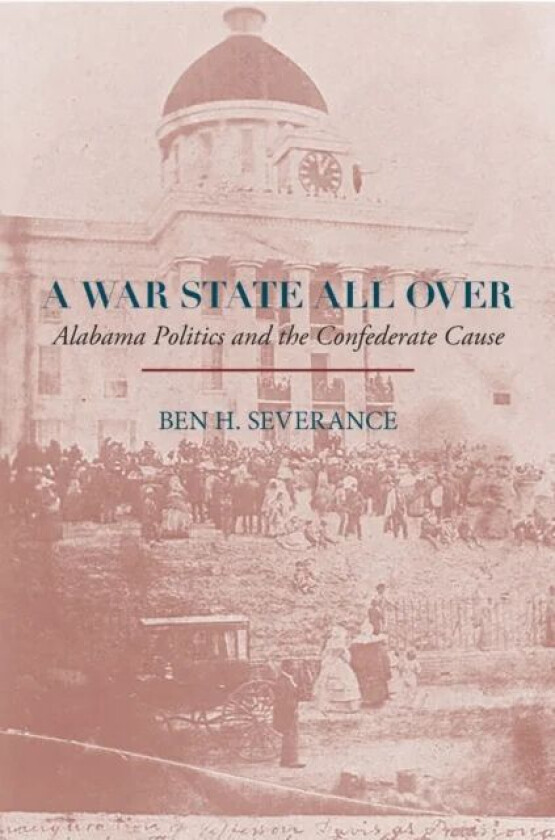A War State All Over av Ben H. Severance