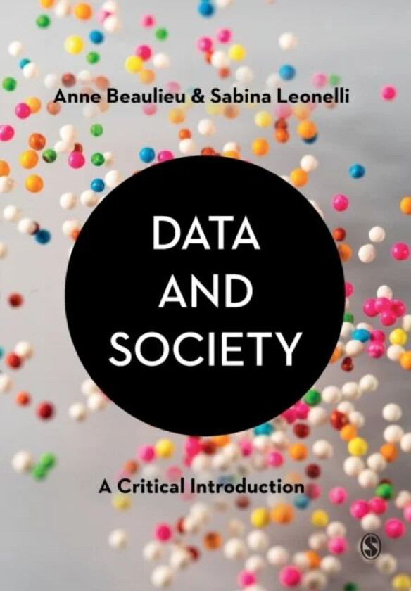 Data and Society av Anne Beaulieu, Sabina Leonelli