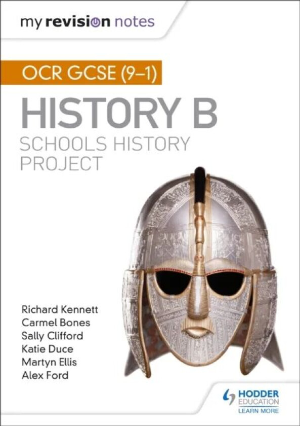 My Revision Notes: OCR GCSE (9-1) History B: Schools History Project av Richard Kennett, Carmel Bones, Sally Clifford, Katie Duce, Martyn R. Ellis, Al