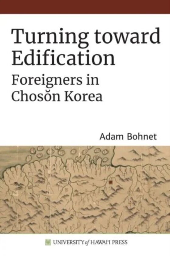 Turning toward Edification av Adam Bohnet