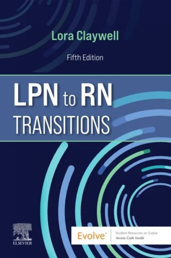 LPN to RN Transitions av Lora (Professor Affiliate Faculty Coordinator RN-BSN and DNP Programs Coordinator Loretto Heights School of Nursing Rueckert-