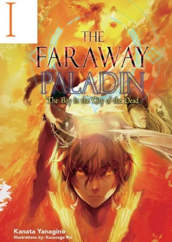 The Faraway Paladin: The Boy in the City of the Dead av Kanata Yanagino