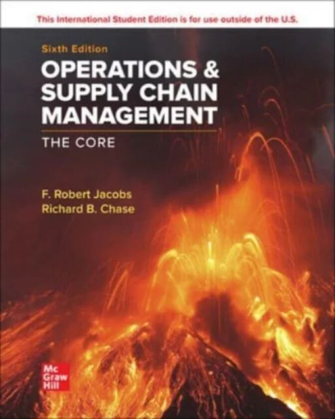 Operations and Supply Chain Management: The Core ISE av F. Robert Jacobs, Richard Chase