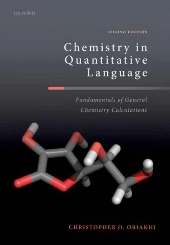 Chemistry in Quantitative Language av Christopher O. (Senior Materials Scientist Senior Materials Scientist NIKE Inc) Oriakhi