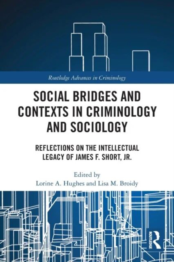 Social Bridges and Contexts in Criminology and Sociology