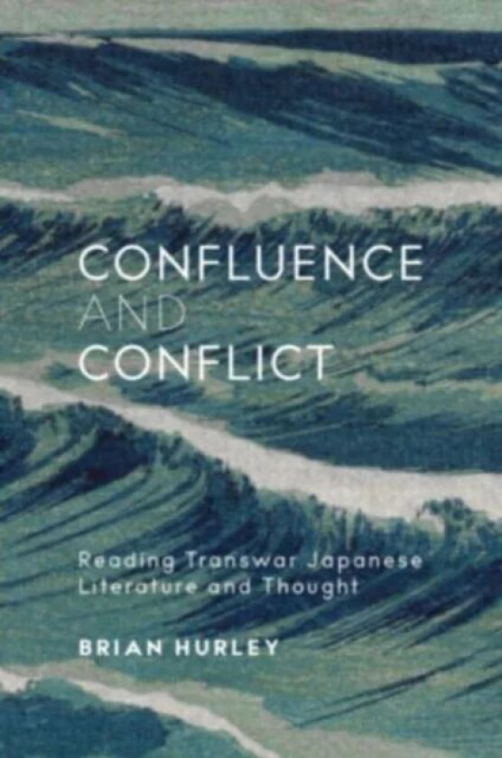 Confluence and Conflict av Brian Hurley