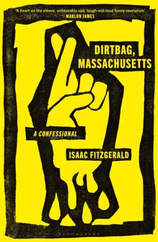 Dirtbag, Massachusetts av Isaac Fitzgerald