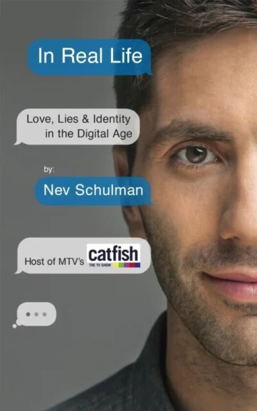In Real Life av Nev Schulman