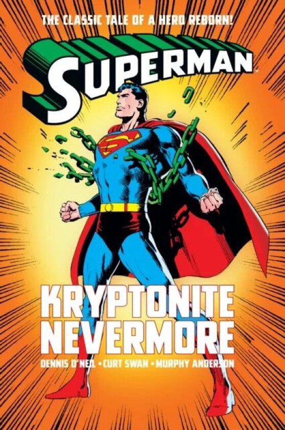 Superman: Kryptonite Nevermore av Dennis O'Neil