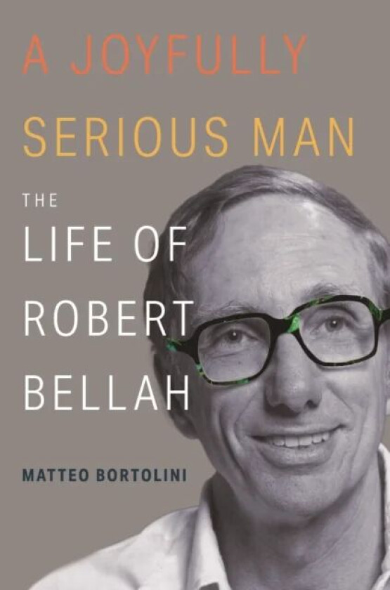 A Joyfully Serious Man av Matteo Bortolini