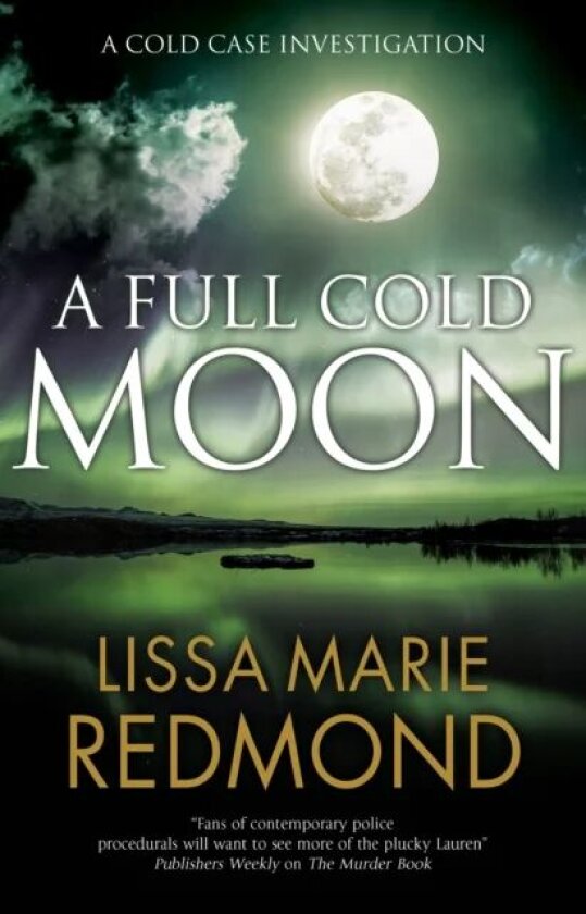 A Full Cold Moon av Lissa Marie Redmond