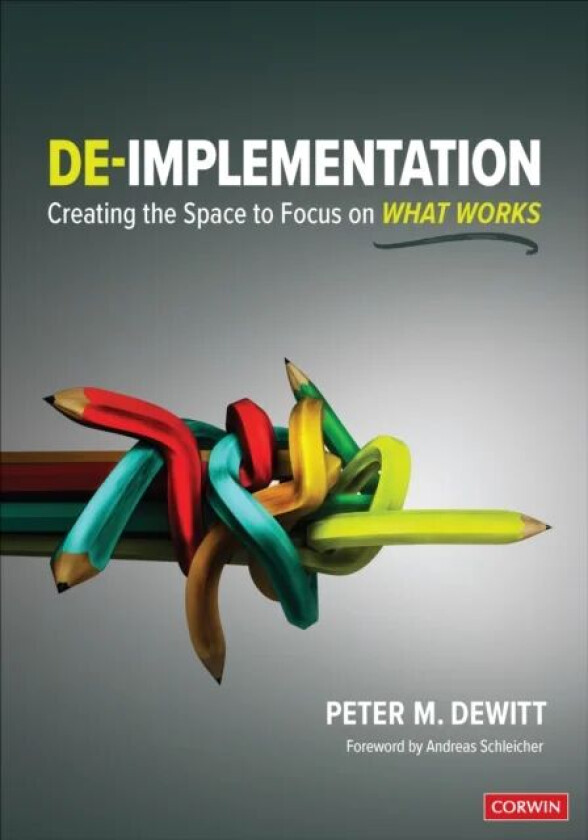 De-implementation av Peter M. (Corwin Author and Consultant) DeWitt