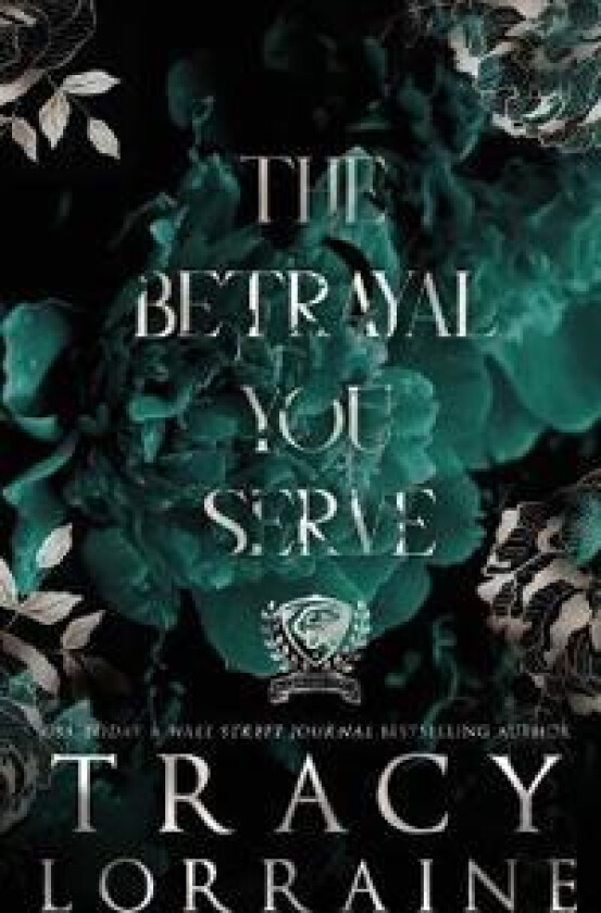 The Betrayal You Serve