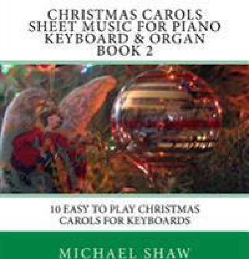 Christmas Carols Sheet Music For Piano Keyboard & Organ Book 2