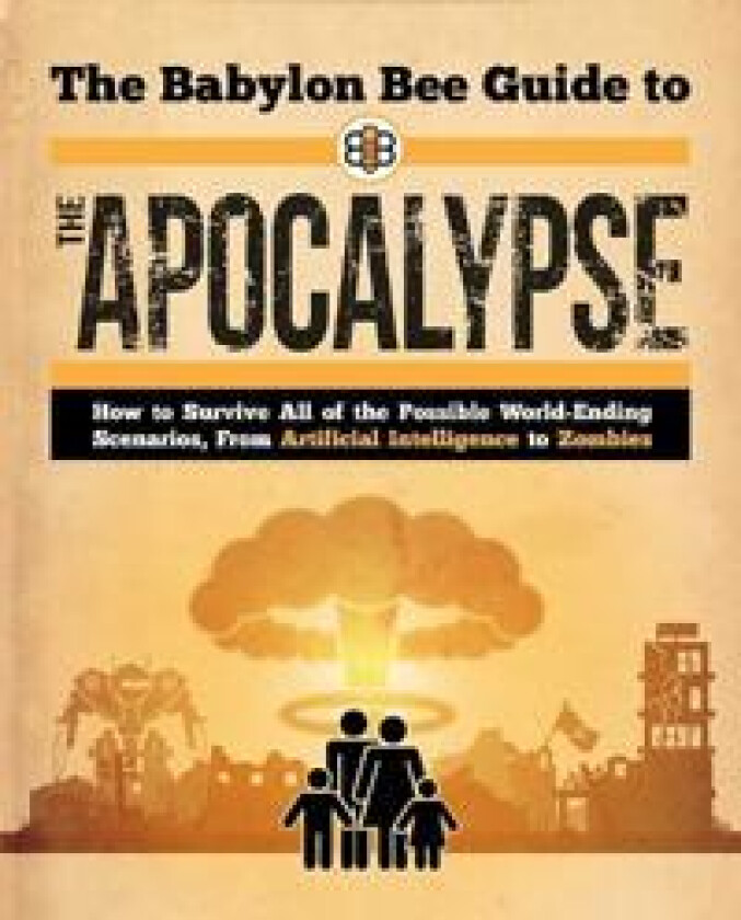 BABYLON BEE GT THE APOCALYPSE