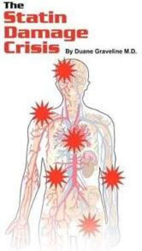 The Statin Damage Crisis