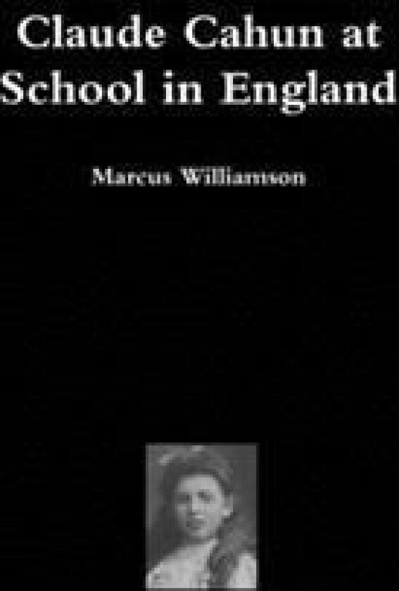Claude Cahun at School in England
