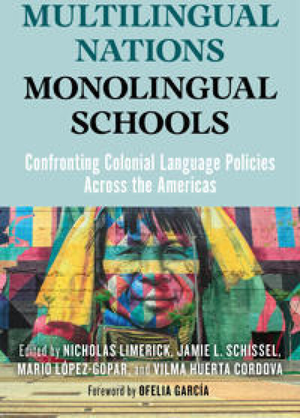 Multilingual Nations, Monolingual Schools