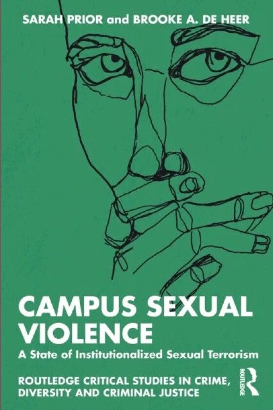 Campus Sexual Violence av Sarah Prior, Brooke de Heer