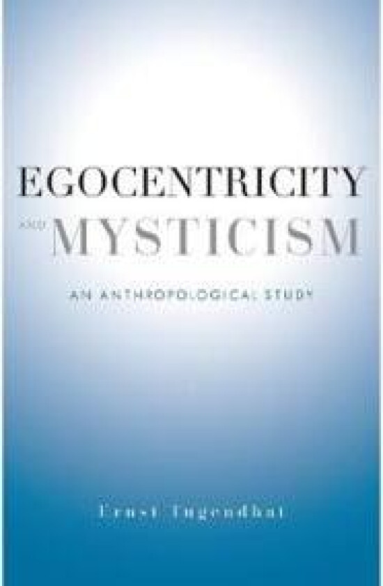 Egocentricity and Mysticism