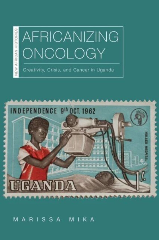 Africanizing Oncology av Marissa Mika