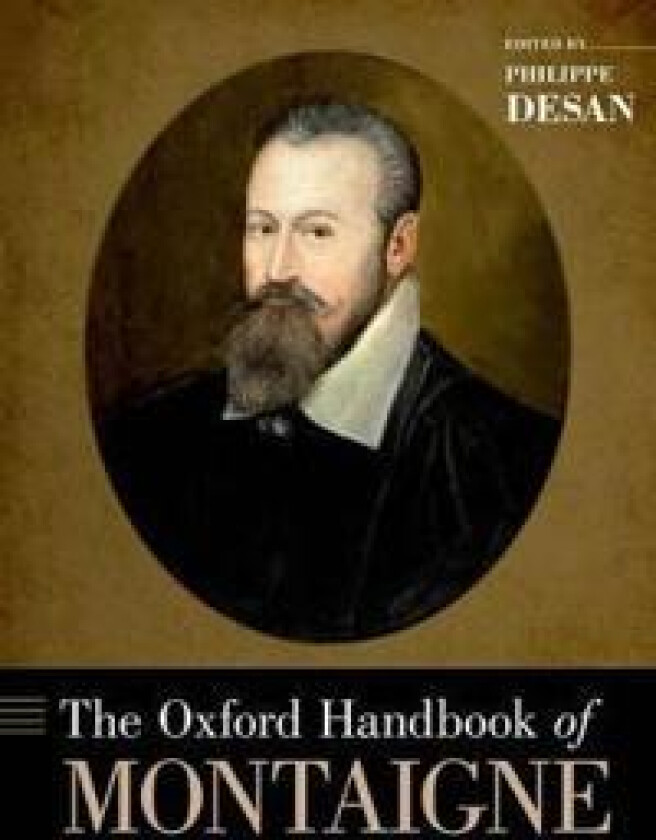 The Oxford Handbook of Montaigne