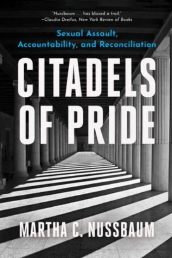 Citadels of Pride av Martha C. (University of Chicago) Nussbaum