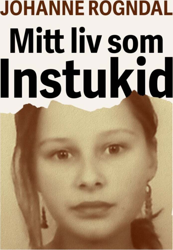 Mitt liv som instukid av Johanne Rogndal