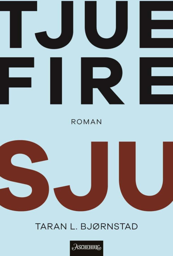 Tjuefire sju av Taran L. Bjørnstad