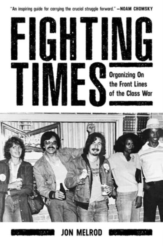 Fighting Times av Jon Melrod