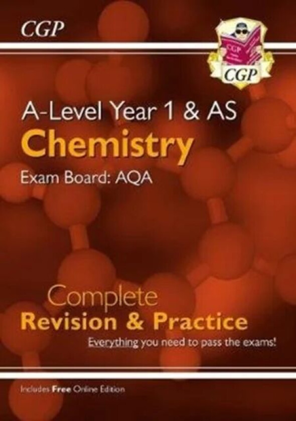 A-Level Chemistry: AQA Year 1 & AS Complete Revision & Practice with Online Edition: superb for the av CGP Books