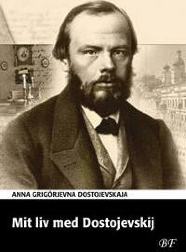 Mit liv med Dostojevskij