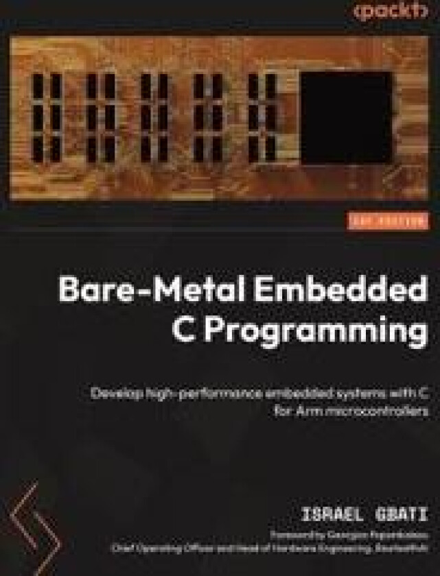 Bare-Metal Embedded C Programming