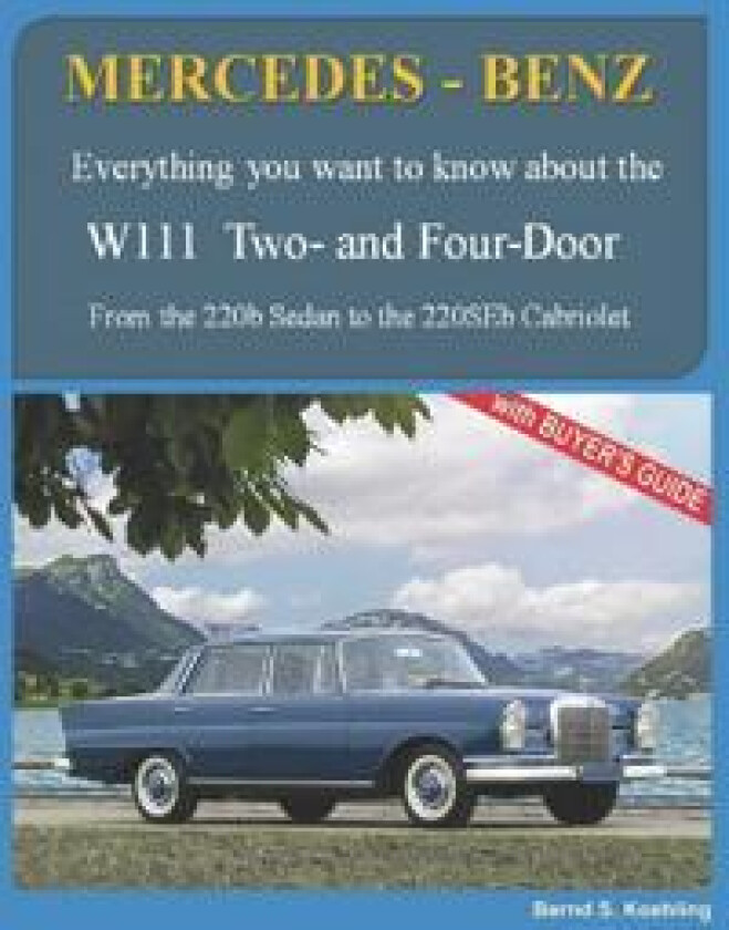 MERCEDES-BENZ, The 1960s, W111 Two- and Four-Door
