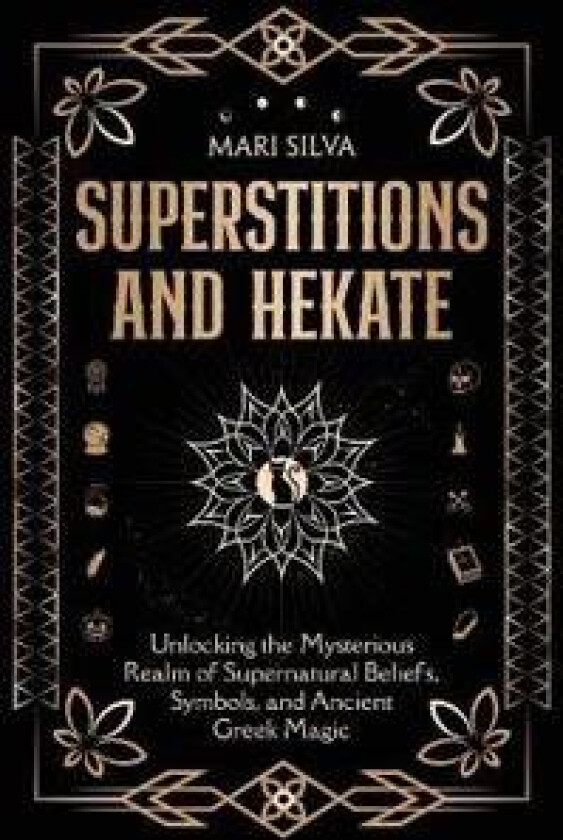 Superstitions and Hekate