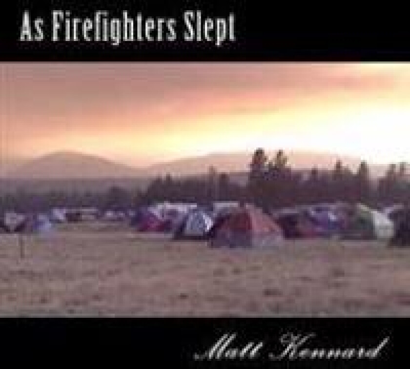 As Firefighters Slept