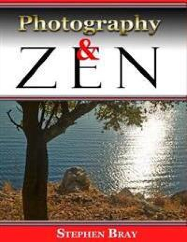 Photography & Zen