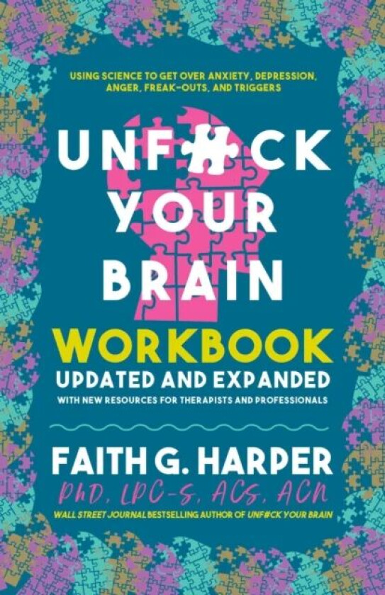Unfuck Your Brain Workbook av Faith G. Harper
