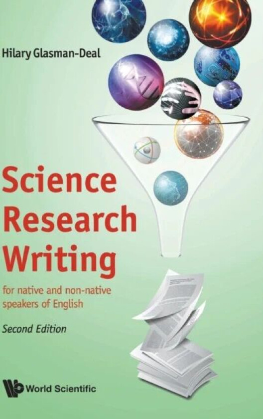 Science Research Writing: For Native And Non-native Speakers Of English av Hilary (Imperial College London Uk) Glasman-deal