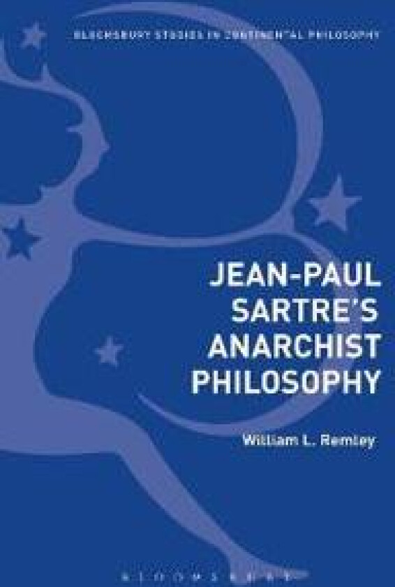 Jean-Paul Sartre's Anarchist Philosophy
