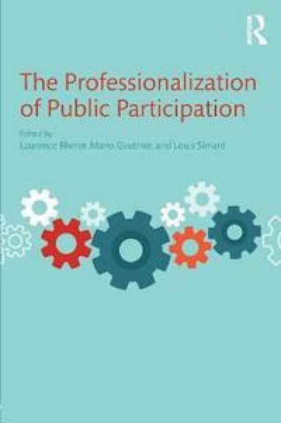The Professionalization of Public Participation