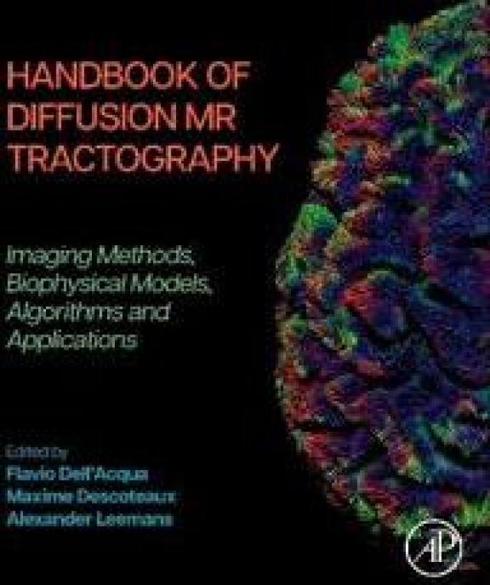 Handbook of Diffusion MR Tractography