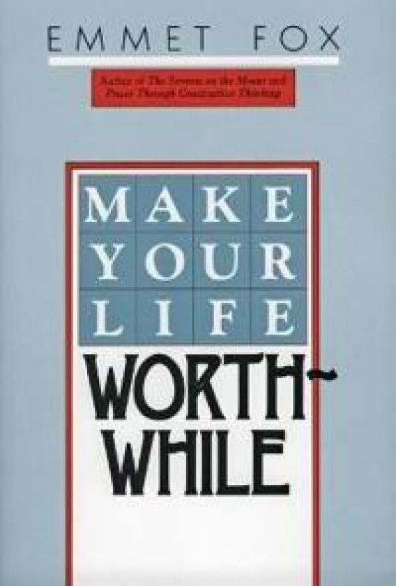 Make Your Life Worthwhile