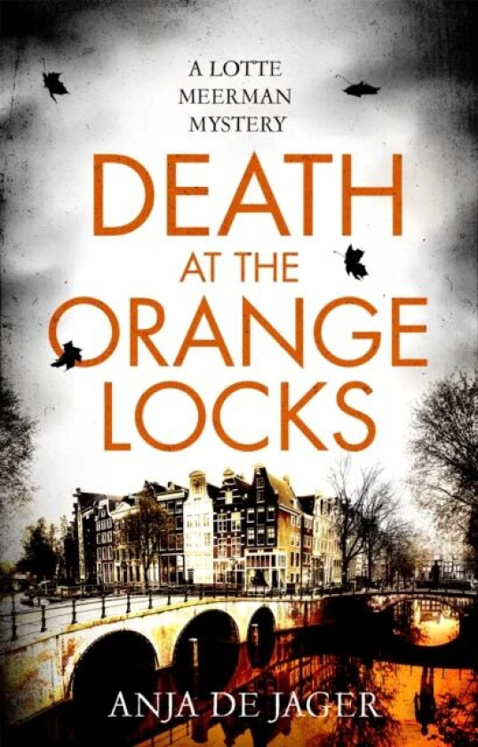 Death at the Orange Locks av Anja de Jager