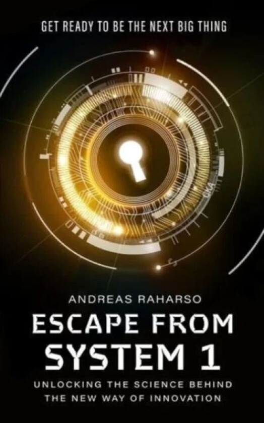 Escape from System 1 av Andreas PhD Raharso