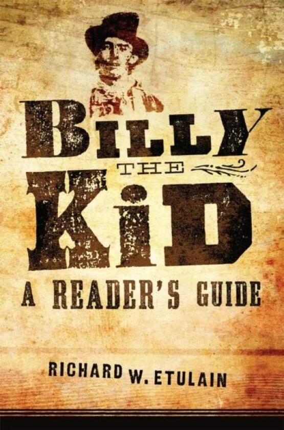 Billy the Kid av Richard W. Etulain