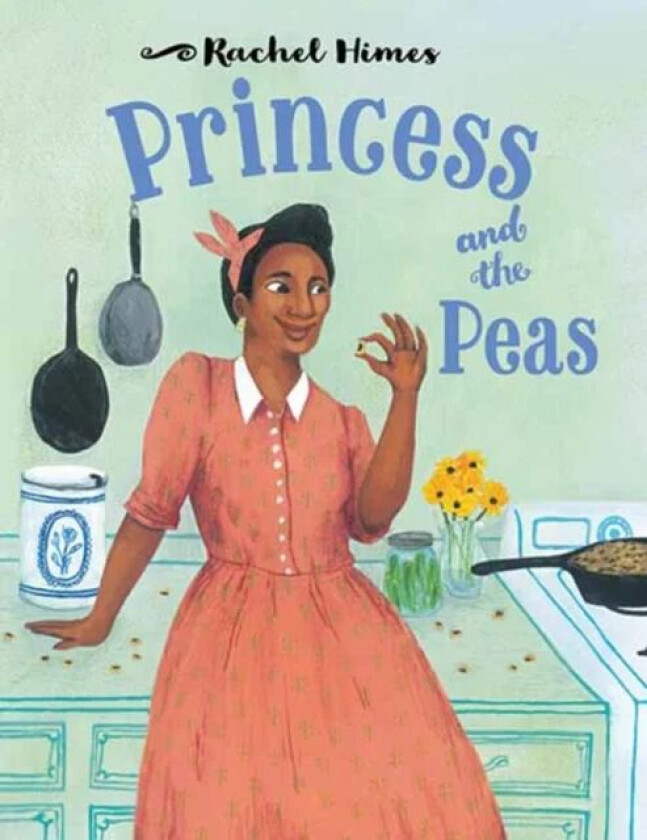 Princess and the Peas av Rachel Himes