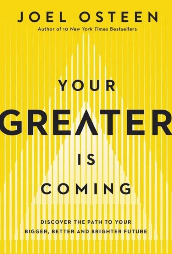 Your Greater Is Coming av Joel Osteen